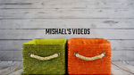 Mishael's Videos