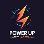 Power Up With Adeesh