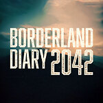 BorderlandDiary2042