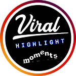 Viral Highlight Moments