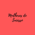 Mulheres de Sucesso