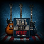 Real American Patriot Music Channel