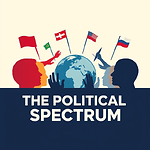 The Political Spectrum | Unfiltered Views, In-Depth Analysis & Real Talk on Global Politics