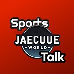 JaeCuue Sports Talk