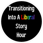 Transitioning Into A Liberal