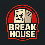 Break House