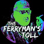 The Ferryman's Toll