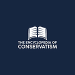 The Encyclopedia of Conservatism