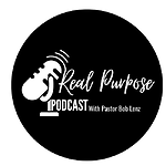 Real Purpose With Pastor Bob Lenz