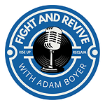 Fight and Revive with Adam Boyer