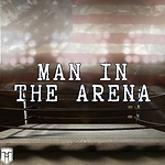 Man In The Arena