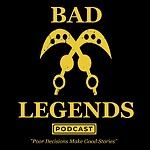 Bad Legends