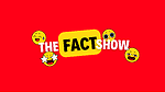 The Fact Show