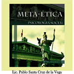 METAÈTICA - PSICOLOGÍA SOCIAL