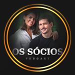 Podcast Os Sócios