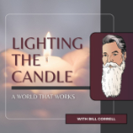 Lighting The Candle - A World That Works Podcast