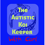 The Autistic Koi Keeper