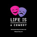 Life Is A Comedy