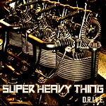 Super Heavy Thing