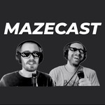 Mazecast