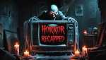 Horror Recapped