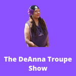 The DeAnna Troupe Show