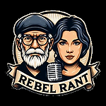 Rebel Rant