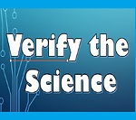 Verify the Science