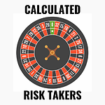 Calculated RiskTakers