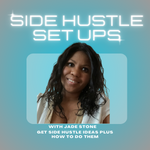 Side Hustle Set Ups