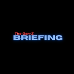 The Gen-Z Briefing