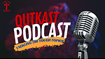 The Outkast Podcast