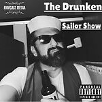 The Drunken Sailor Show