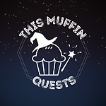 This Muffin Quests
