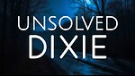 Unsolved Dixie