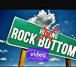 Rock Bottom Video