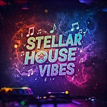 🎶 Stellar 🎼  House 🎧 Vibes 💫