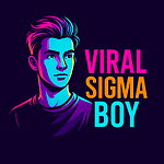 VIRALSIGMABOY