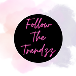 Follow The Trendz