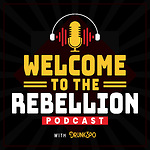 Welcome to the Rebellion Podcast