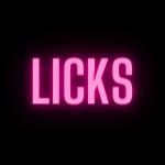 Licks