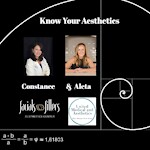 Know Your Aesthetics with Constance & Aleta