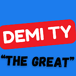 Demi Ty The Great