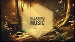 Relaxing Music