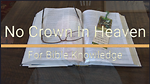 No Crown In Heaven For Bible Knowledge