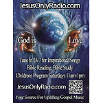 Jesus Only Radio & God's Holy Bible
