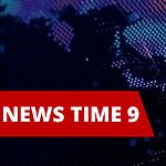 NEWS TIME 9