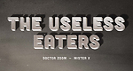 The Useless Eaters