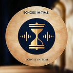 Echoes in Time