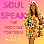 Soul Speak with Emily Miller